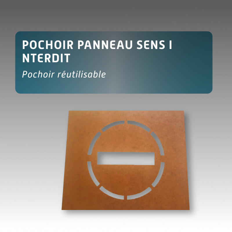 Pochoir panneau sens interdit